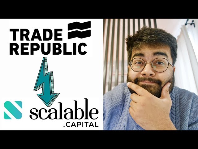 My Experience of Moving my 115k+ Euros Depot from Trade Republic to Scalable Capital 🇩🇪