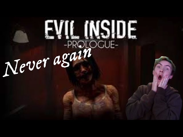 This game is like nothing before... (evil inside demo)