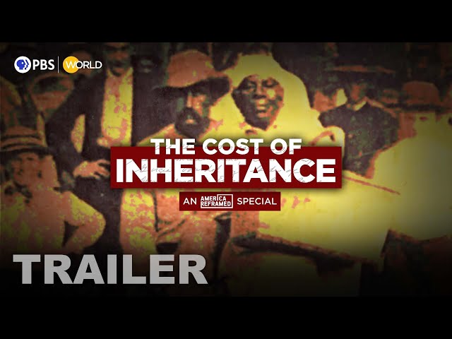 The Cost of Inheritance (Reparations in U.S. History) | Trailer #1 | An America ReFramed Special