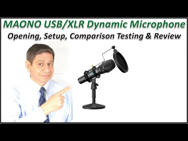 MAONO USB/XLR Cardioid Dynamic Microphone  – Box Opening, Product Review and Comparison Testing