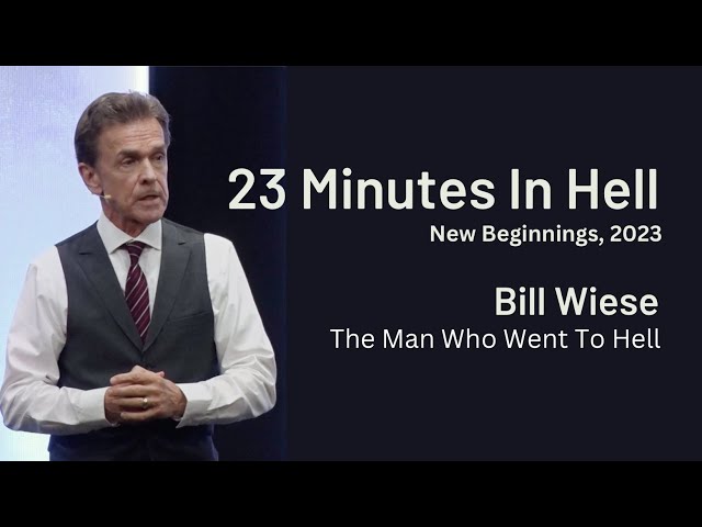 NEW! 23 Minutes In Hell@NewBeginningsChurch - Bill Wiese, The Man Who Went To Hell, Author