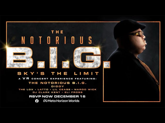 The Notorious B.I.G. Live in Horizon Worlds 9pm EST Dec 16