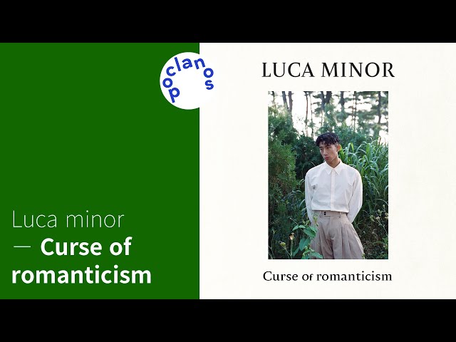 [Full Album] Luca minor - Curse of romanticism / 앨범 전곡 듣기