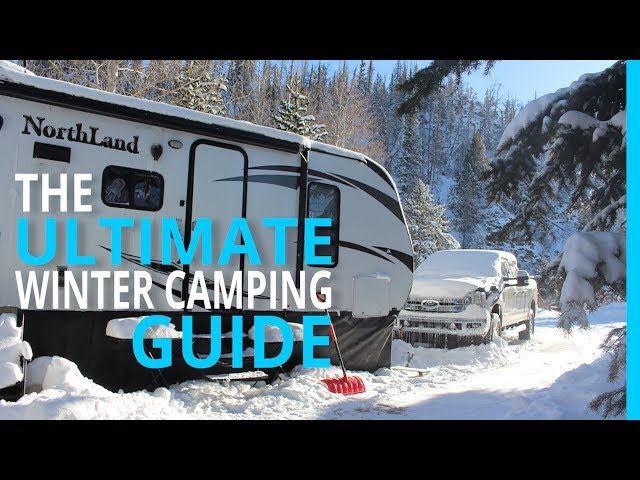 WINTER RV CAMPING: THE ULTIMATE (HOW TO) GUIDE