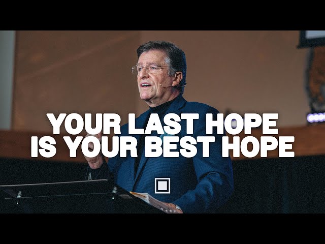Your Last Hope Is Your Best Hope | Carter Conlon