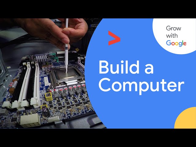 Build a Computer in 20 minutes | Google IT Support Certificate