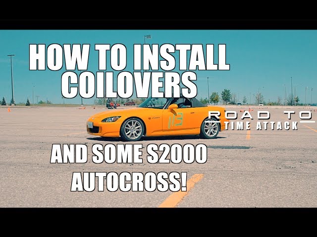 How to Install Coilovers! // Autocrossing a Honda S2000 // ROAD TO TIME ATTACK EP. 3