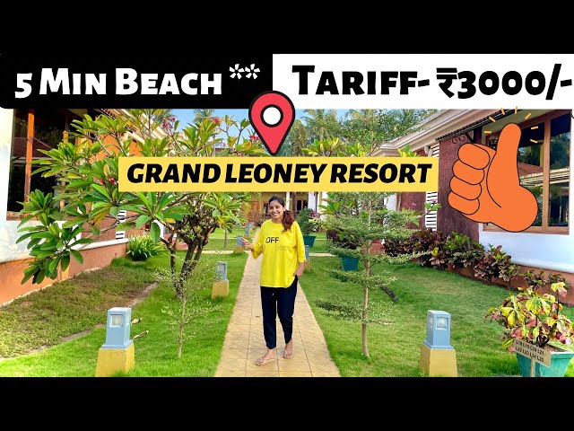 Grand Leoney Resort Vagator beach Goa. The grand Leoney resort review | Best Hotels Anjuna Beach Goa