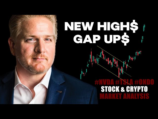 New Highs & Gap UPs ⚡️ NVDA 🚨 + Stock Crypto Market Insights | #TSLA  #ONDO