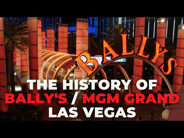 History of Bally's Las Vegas & The Original MGM Grand Hotel & Casino - Devastating Fire