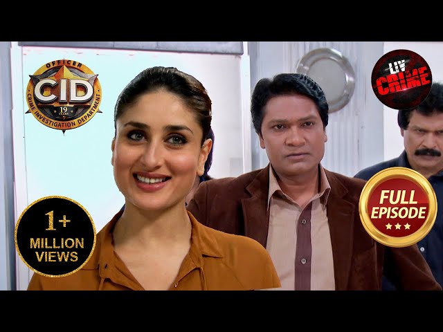 क्या CID कर पाएगी Kareena Kapoor की Help? | CID | सीआईडी | Full Episode | Best From TV | 27 Dec 2023
