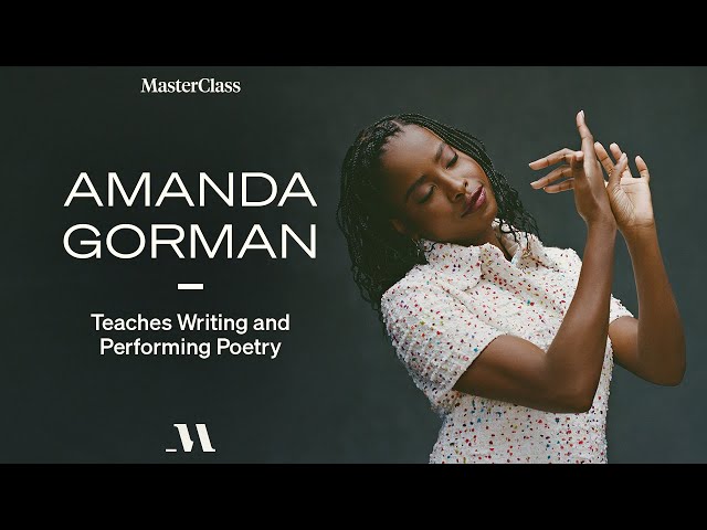 Amanda Gorman Teaches Writing and Performing Poetry | Official Trailer | MasterClass