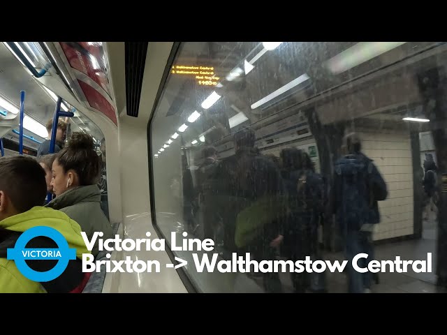 Victoria line Full Journey (Brixton - Walthamstow Central)