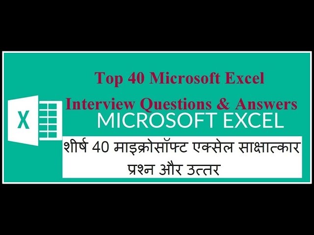 Top 40 Microsoft Excel Interview Questions & Answers