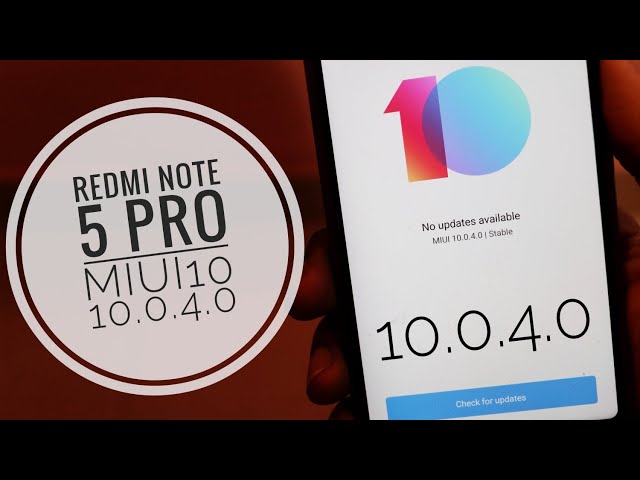 Redmi Note 5 Pro ¦ MIUI 10 ¦ 10.0.4.0 Global Stable Update Top Best Features of MIUI10 at Note 5 pro