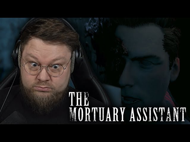 NE, DAS WAR'S, ICH KÜNDIGE ... | The Mortuary Assistant 03