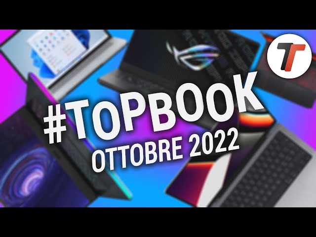 Migliori Notebook (OTTOBRE 2022) | #TopBook