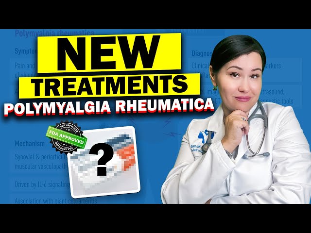 New Medication Approved for Polymyalgia Rheumatica!