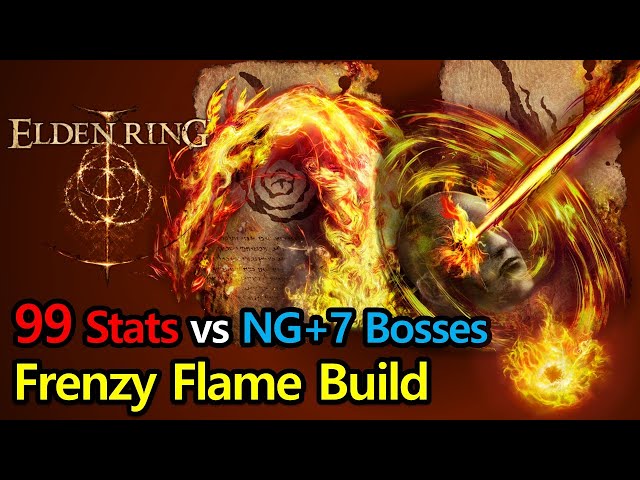 Elden Ring - Frenzy Flame Build with 99 Stats vs NG+7 bosses #eldenring #gaming