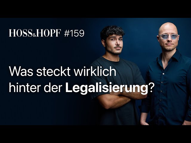 Cannabis ab heute legal: Pro & Contra - Hoss und Hopf #159