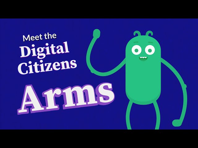 Meet the Digital Citizens: Arms