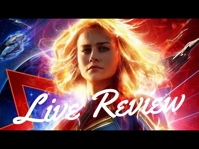 Captain Marvel - Live Review!