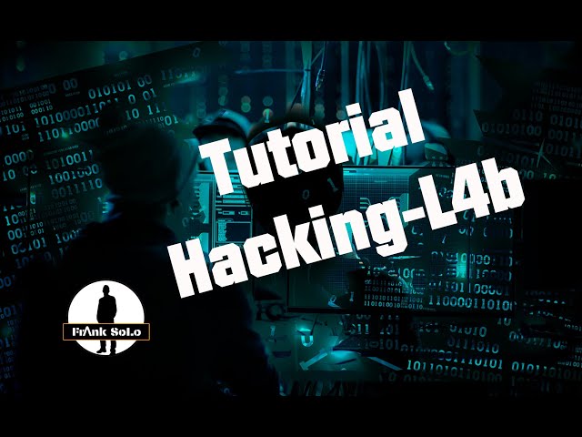 Tutorial sobre montar tu Hacking-Lab para tus prácticas de ciberseguridad