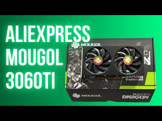 AliExpress Mougol 3060TI/HP OEM | Unboxing + Temp test