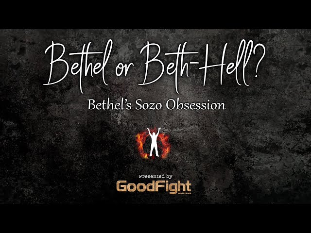Bethel's Sozo Obsession