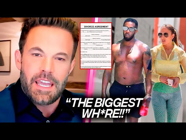 Ben Affleck EXPOSES J.Lo For Cheating On Him With Diddy | Officially Files For Divorce