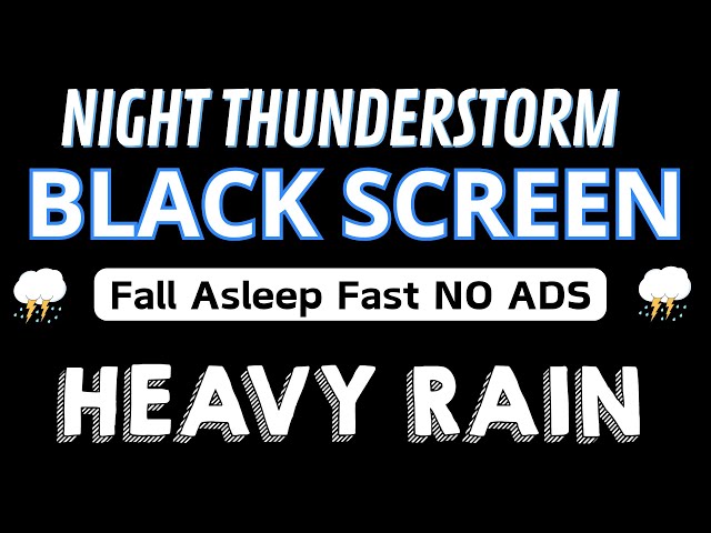 With Heavy Rain Sounds And Strong Thunder Sounds 💤 Black Screen Wonderful Sleep, Fall Asleep Fast