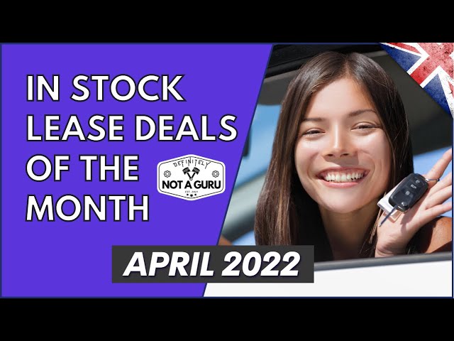 IN STOCK Car Lease Deals of the Month | April 2022