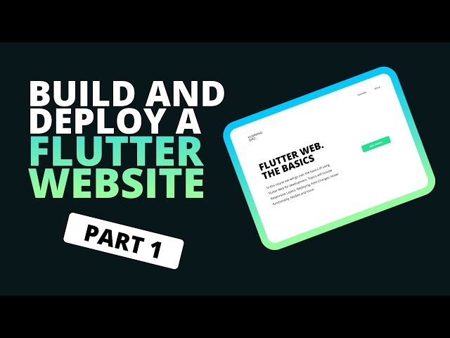 Building a Website In Flutter - Flutter Web Beginners Tutorial