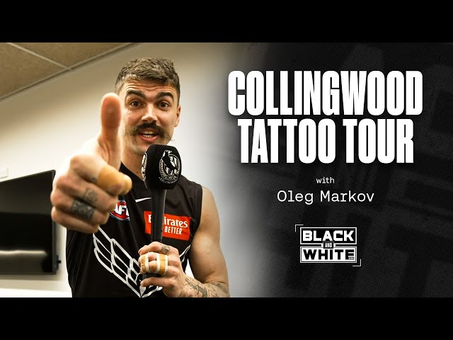 Who has the best tattoos at Collingwood? | Black & White Show