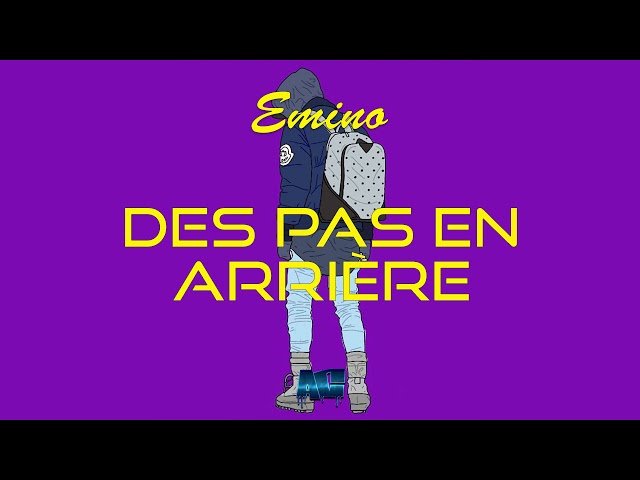 Emino - Des Pas En Arrière (Audio)