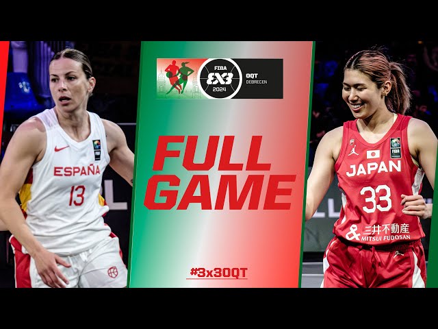 Spain 🇪🇸 vs Japan 🇯🇵 | Women Full Game | FIBA #3x3OQT 2024 | 3x3 Basketball