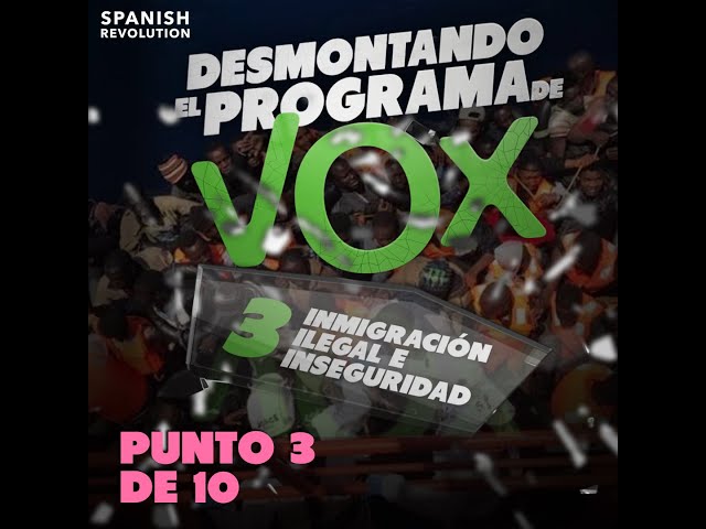Desmontando el programa de Vox para Andalucía (3 de 10): inmigración ilegal e inseguridad