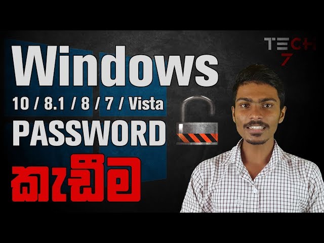 Computer Hardware Sinhala 3: How To Reset Forgotten Windows 10 / 8.1 / 7 Password