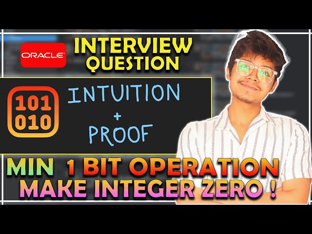 1611. Minimum One Bit Operations to Make Integers Zero | Oracle | Mckinsey | VmWare | Linkedin