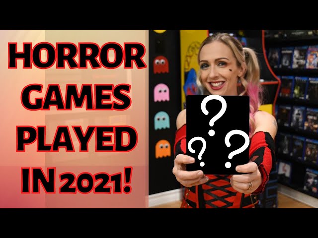 13 Horror games I played in 2021