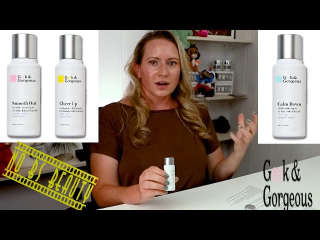 Geek & Gorgeous Review:  Which Liquid Exfoliants is Best for You - Calm Down, Cheer Up, Smooth Out