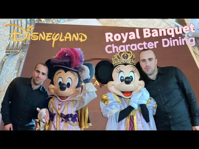 Disneyland Paris: My Royal Banquet Character Dining Experience (March 18th 2024)!