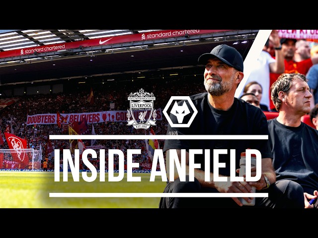 Inside Anfield: Amazing atmosphere & unseen footage as Klopp says goodbye  | Liverpool 2-0 Wolves