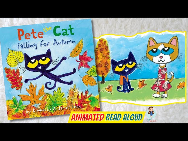 Pete the Cat Falling for Autumn Read Aloud Animated | Fall Story Book for Kids, Toddlers, Preschool