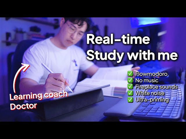 HYPER EFFICIENT STUDY WITH ME | Doctor, Learning coach, Flowmodoro, White noise, Fireplace sounds