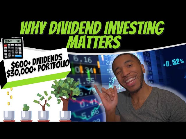 Why Dividend Investing Matters