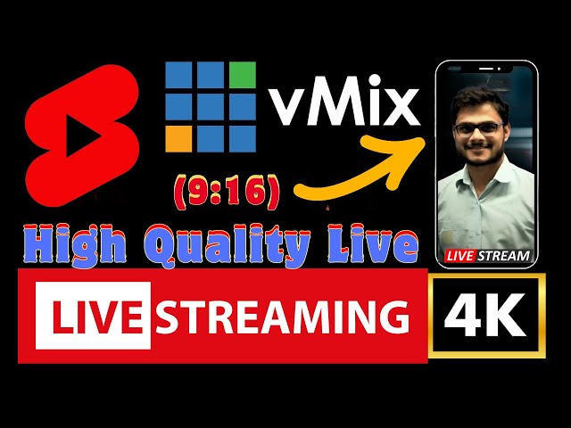 Short Live Streaming vMix | High Quality Live streaming vMix | Vertical (9:16) | YouTube Live stream