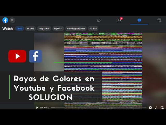 Rayas de colores NO puedo ver videos en Youtube o Facebook | Solucion