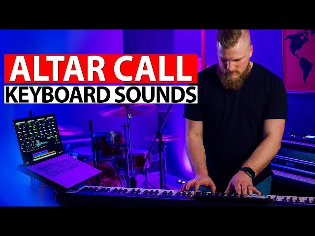 What Keyboard sounds to use for altar call and underscoring, prayer, communion