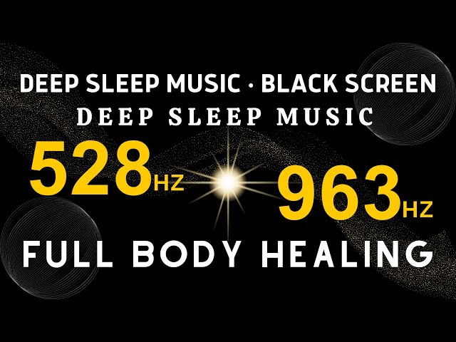 Divine Healing Frequencies 528hz + 963hz, Spiritual Connection,Crown Chakra, Enhance Positive Energy
